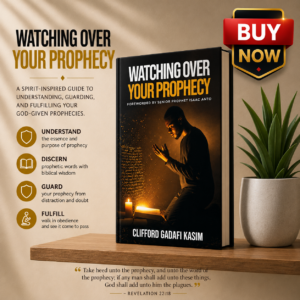 WATCHING OVER YOUR PROPHECY